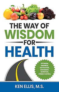 The Way of Wisdom for Health 