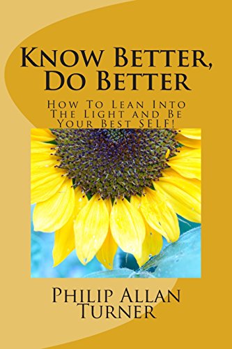 Know Better, Do Better
