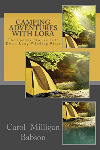 Camping Adventures With Lora