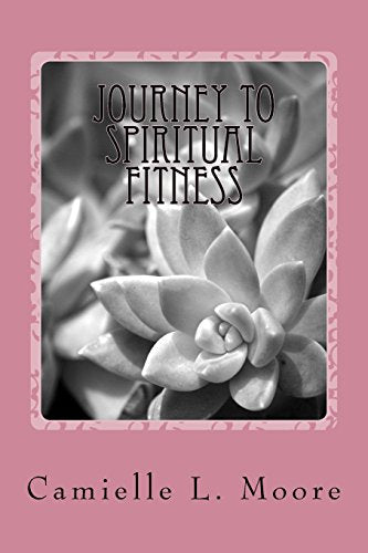 Journey To Spiritual Fitness