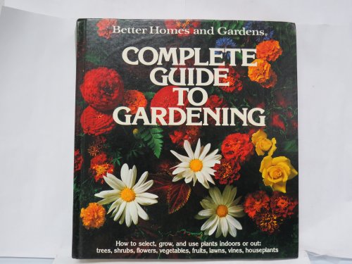 Complete Guide to Gardening