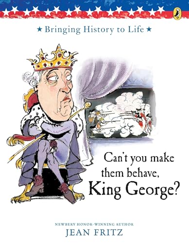 Can't You Make Them Behave, King George?