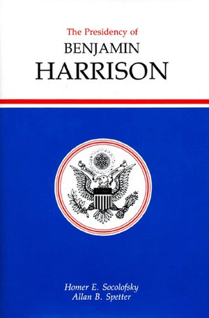 The Presidency of Benjamin Harrison