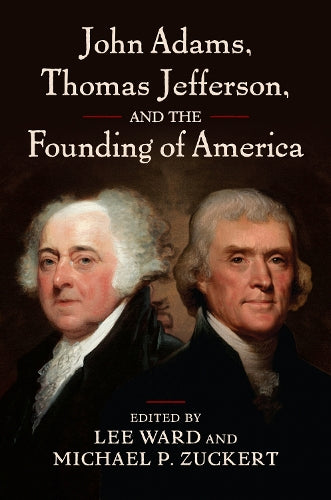 John Adams, Thomas Jefferson, and the Founding of America cover art
