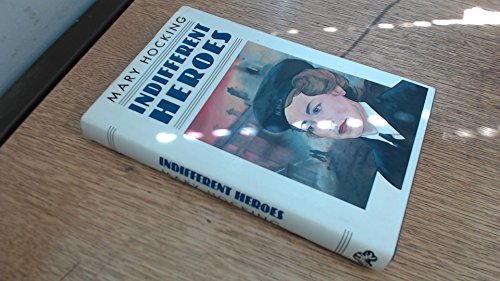 Indifferent Heroes