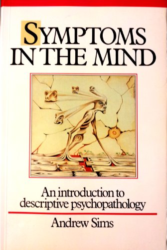 Symptoms of the Mind