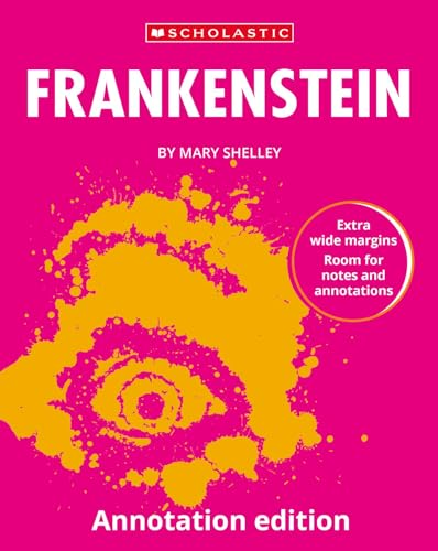 Frankenstein: Annotation Edition