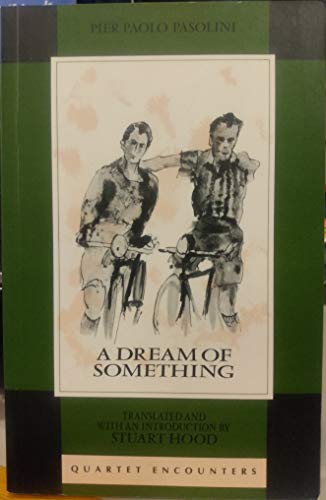 A Dream of Something
