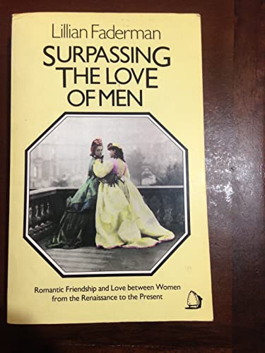 Surpassing the Love of Men