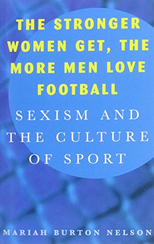 The Stronger Women Get, the More Men Love Football