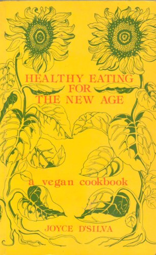 Healthy Eating for the New Age