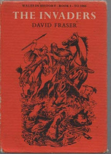 Wales in History: The Invaders, to 1066 Bk. 1 