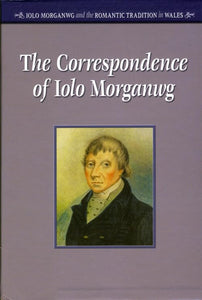 Correspondence of Iolo Morganwg: v. 1-3 