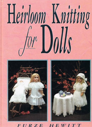 Heirloom Knitting for Dolls