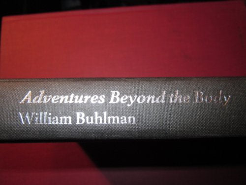 Adventures Beyond the Body
