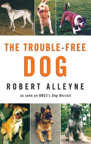 The Trouble-free Dog