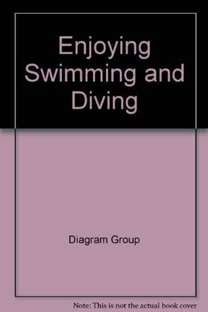 Enjoying Swimming and Diving