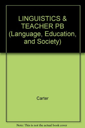 Linguistics and the Teacher