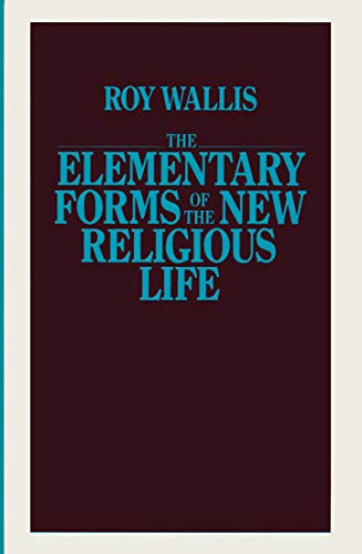 The Elementary Forms of New Religious Life
