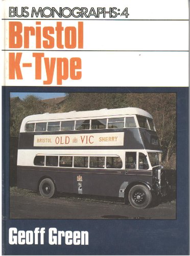 Bristol K-type (Bus Monographs S.)