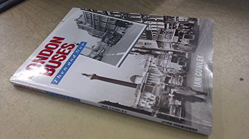 London and Its Buses Then and Now
