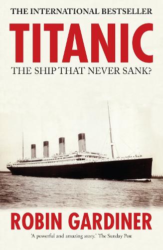 Titanic: The Ship That Never Sank?