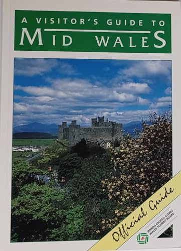 Visitor's Guide to Mid-Wales