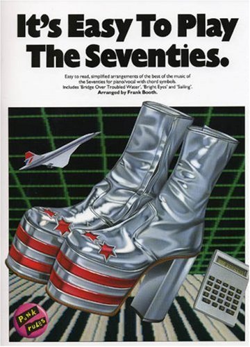 It's Easy To Play The Seventies