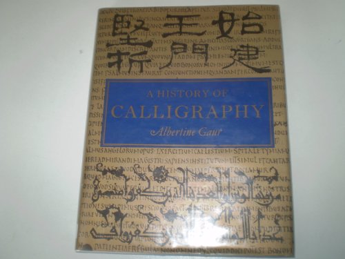 A History of Calligraphy