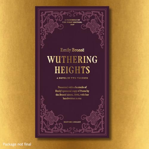 Wuthering Heights: British Library Deluxe Facsimile Edition.: (British cover