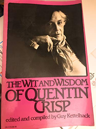 The Wit and Wisdom of Quentin Crisp