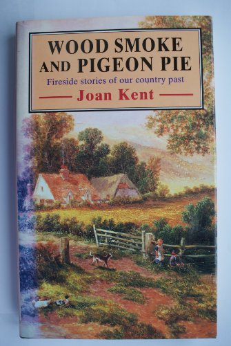 Wood Smoke and Pigeon Pie