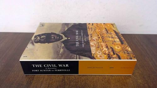 The Civil War Volume I