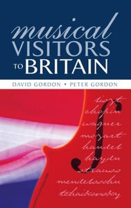 Musical Visitors to Britain 