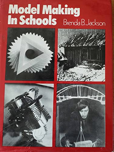 Model Making in Schools