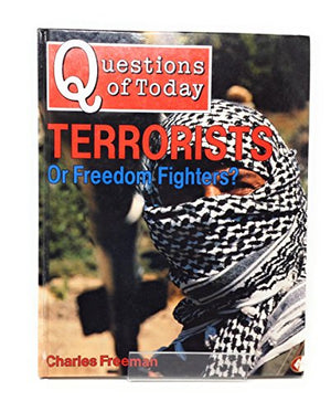 Terrorists or Freedom Fighters?