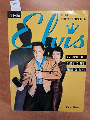 ELVIS FILM ENCYCLOPEDIA
