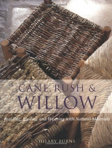 CANE, RUSH & WILLOW