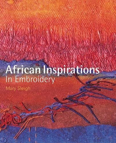African Inspirations in Embroidery