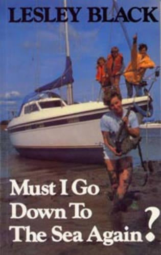 Must I Go Down to the Sea Again?