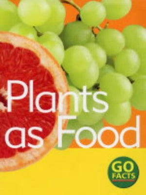 Plants as Food