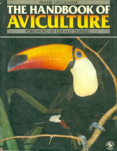 The Handbook of Aviculture