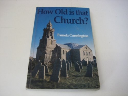 How Old is That Church?