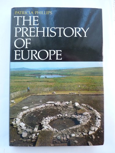 The Prehistory of Europe