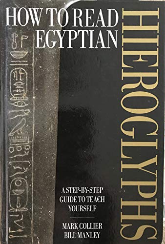 How to Read Egyptian Hieroglyphs