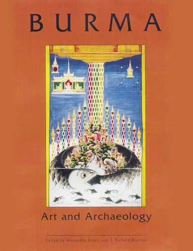 Burma: Art and Archaeology