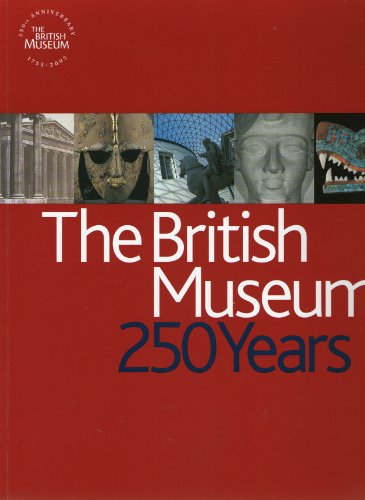British Museum: 250 Years