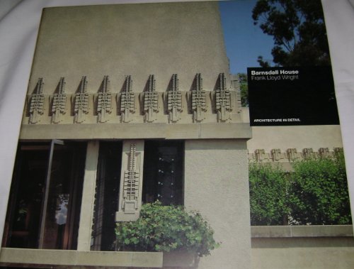 Barnsdall (Hollyhock) House, Los Angeles 1920, Frank Lloyd Wright