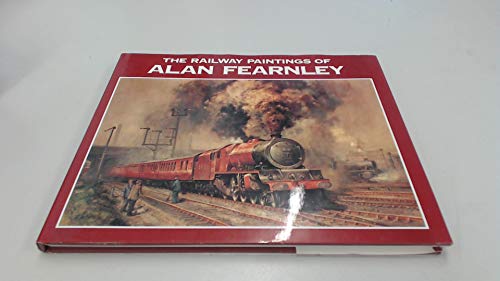 The Railway Paintings of Alan Fearnley