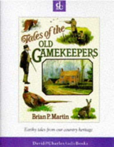 Tales of the Old Gamekeepers